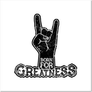 Born for Greatness Posters and Art